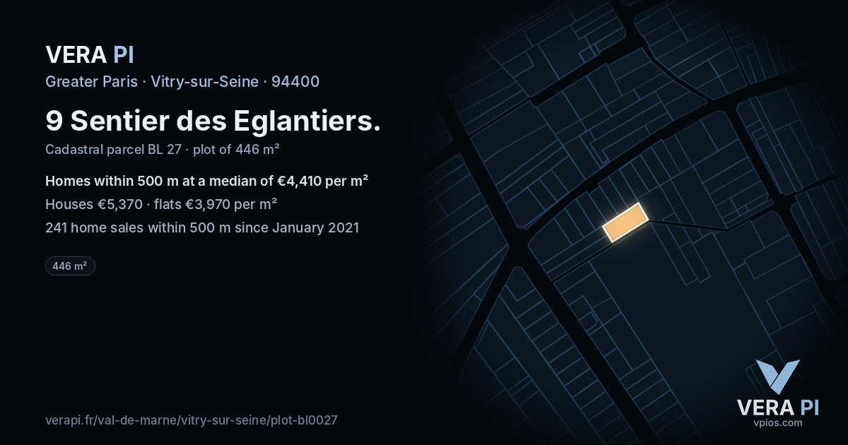 9 Sentier des Eglantiers, Vitry-sur-Seine at night – the plot lit, the parcels around coloured by the prices near them