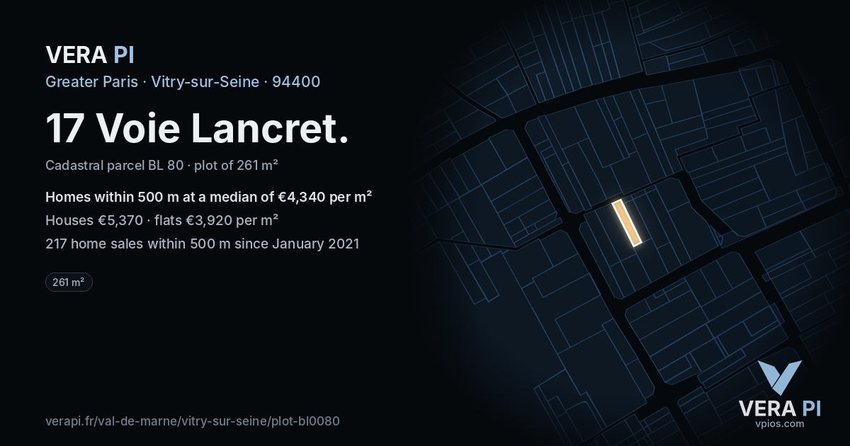 17 Voie Lancret, Vitry-sur-Seine at night – the plot lit, the parcels around coloured by the prices near them