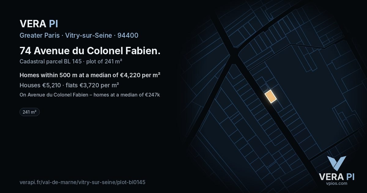 74 Avenue du Colonel Fabien, Vitry-sur-Seine at night – the plot lit, the parcels around coloured by the prices near them