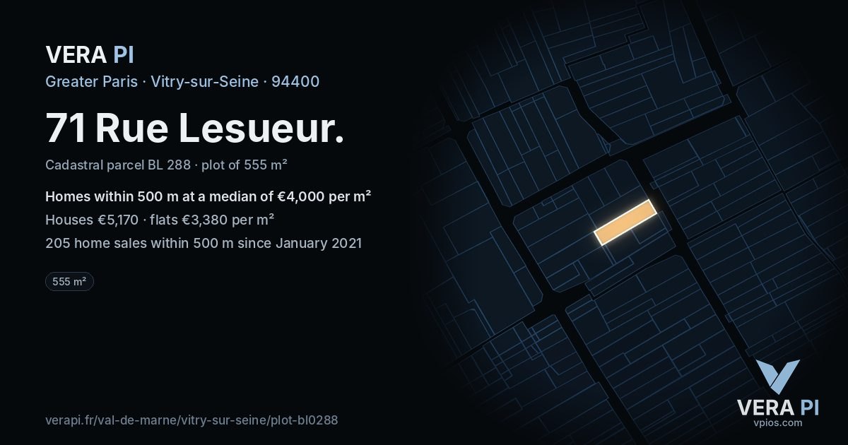 71 Rue Lesueur, Vitry-sur-Seine at night – the plot lit, the parcels around coloured by the prices near them