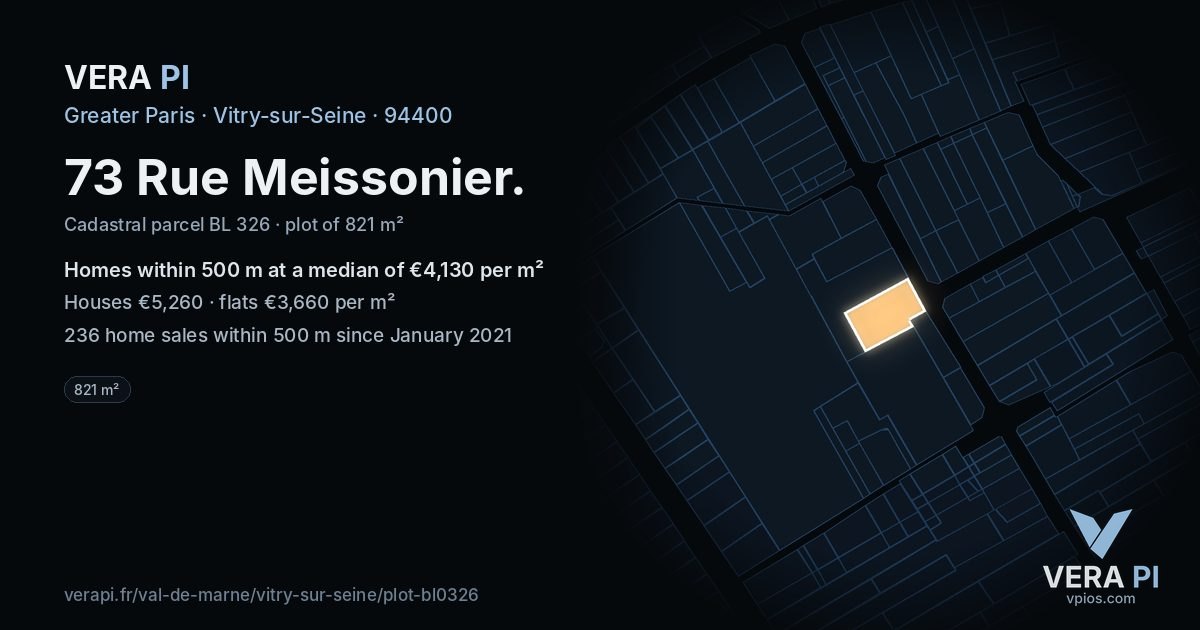 73 Rue Meissonier, Vitry-sur-Seine at night – the plot lit, the parcels around coloured by the prices near them