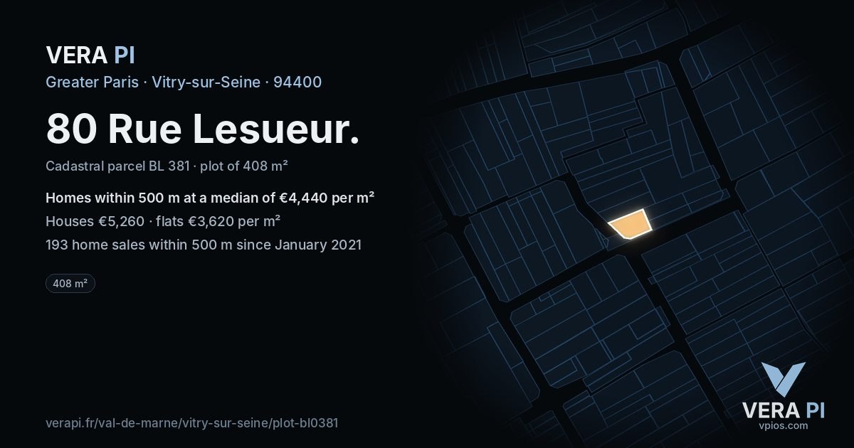 80 Rue Lesueur, Vitry-sur-Seine at night – the plot lit, the parcels around coloured by the prices near them