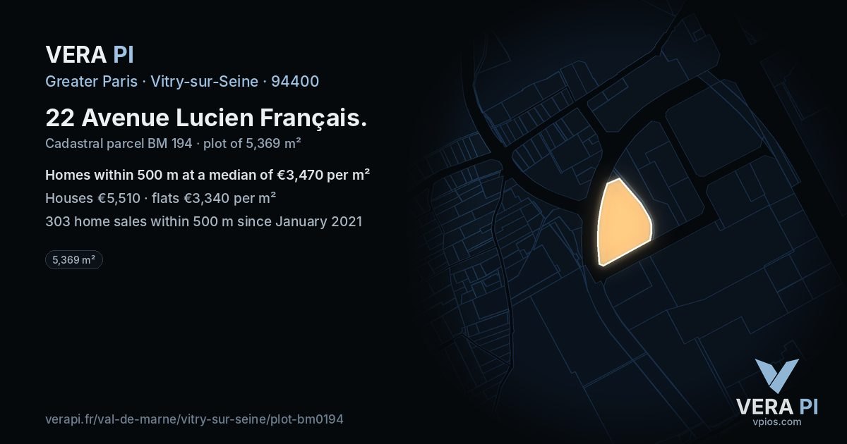 22 Avenue Lucien Français, Vitry-sur-Seine at night – the plot lit, the parcels around coloured by the prices near them