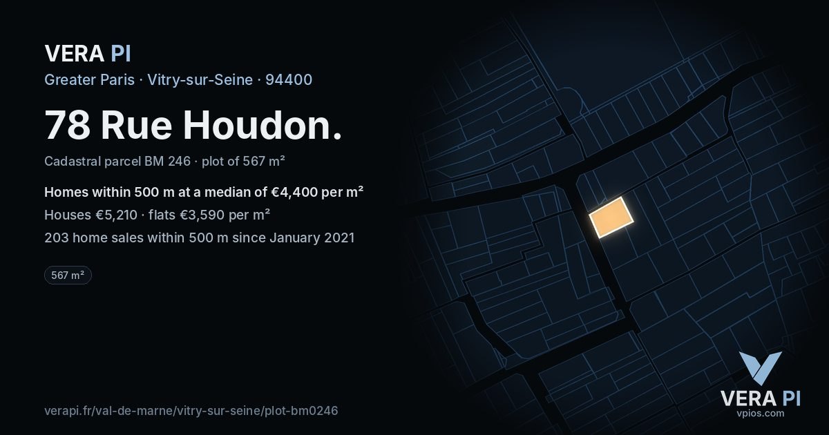 78 Rue Houdon, Vitry-sur-Seine at night – the plot lit, the parcels around coloured by the prices near them