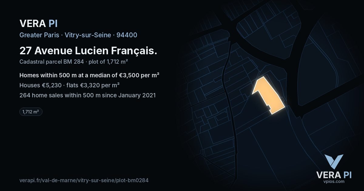 27 Avenue Lucien Français, Vitry-sur-Seine at night – the plot lit, the parcels around coloured by the prices near them