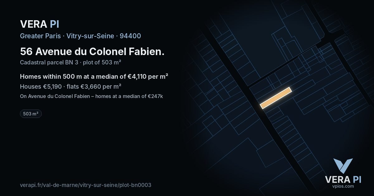 56 Avenue du Colonel Fabien, Vitry-sur-Seine at night – the plot lit, the parcels around coloured by the prices near them