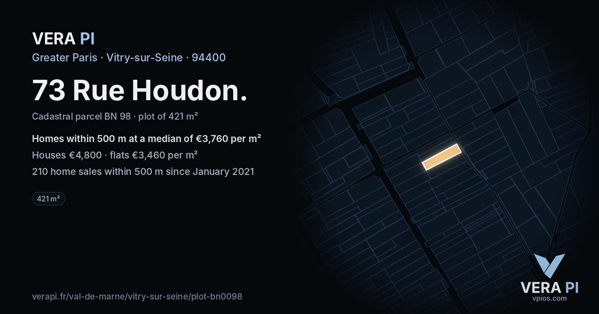 73 Rue Houdon, Vitry-sur-Seine at night – the plot lit, the parcels around coloured by the prices near them