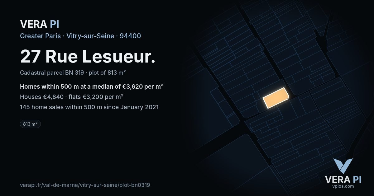 27 Rue Lesueur, Vitry-sur-Seine at night – the plot lit, the parcels around coloured by the prices near them