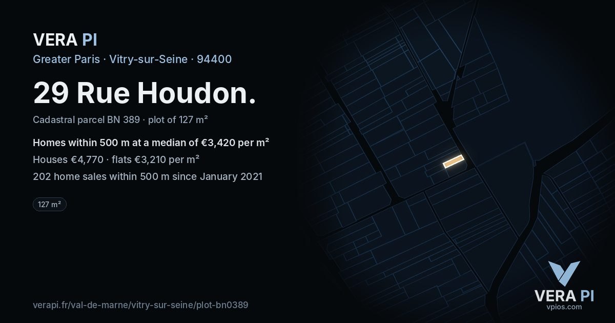 29 Rue Houdon, Vitry-sur-Seine at night – the plot lit, the parcels around coloured by the prices near them