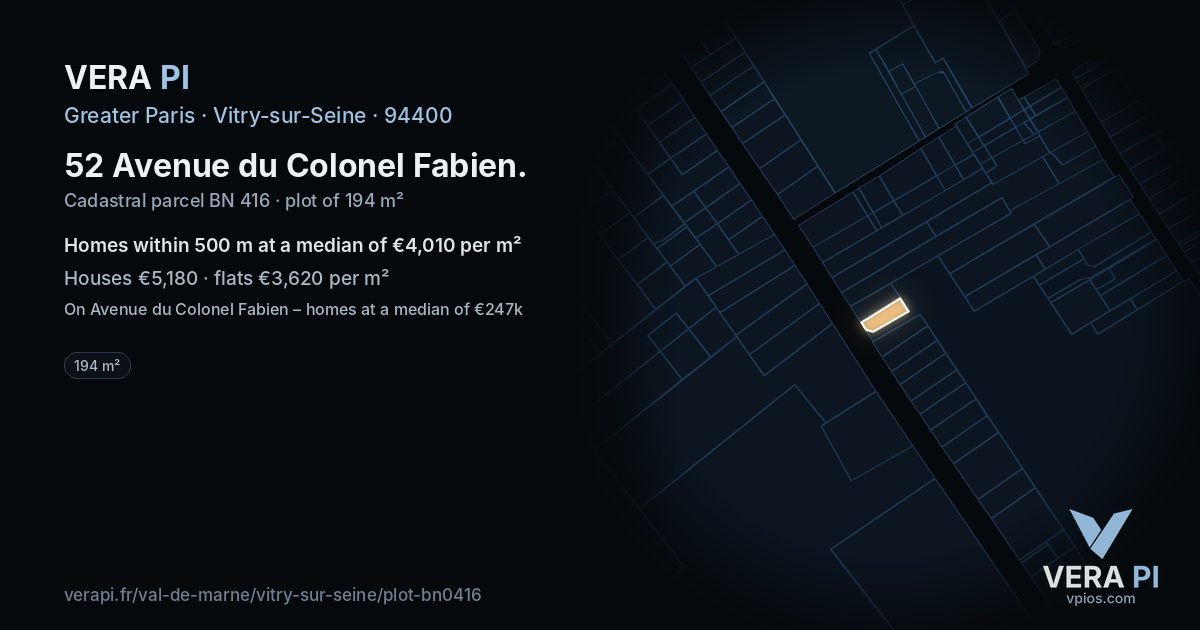52 Avenue du Colonel Fabien, Vitry-sur-Seine at night – the plot lit, the parcels around coloured by the prices near them