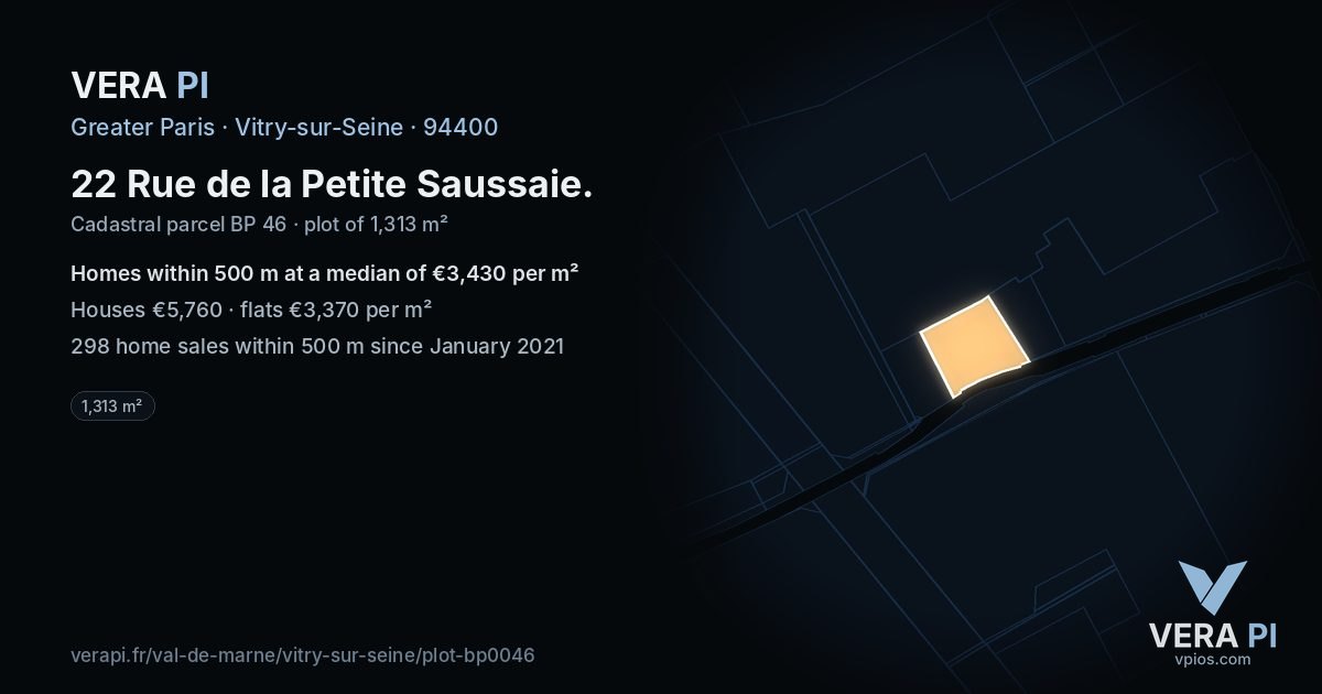 22 Rue de la Petite Saussaie, Vitry-sur-Seine at night – the plot lit, the parcels around coloured by the prices near them