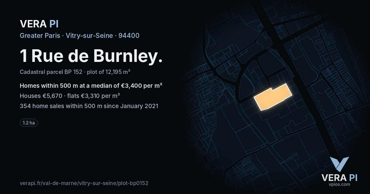 1 Rue de Burnley, Vitry-sur-Seine at night – the plot lit, the parcels around coloured by the prices near them