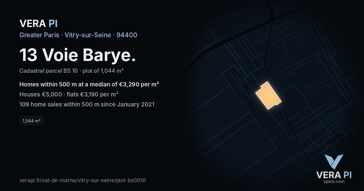 13 Voie Barye, Vitry-sur-Seine at night – the plot lit, the parcels around coloured by the prices near them