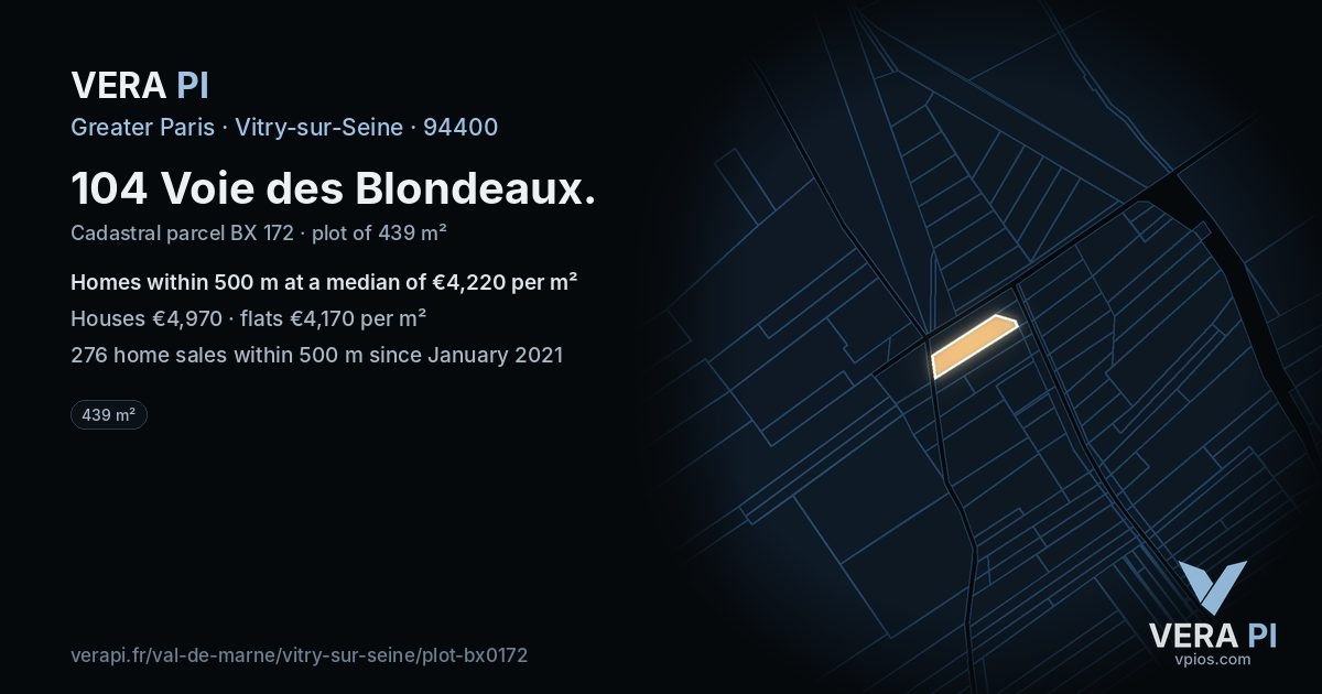 104 Voie des Blondeaux, Vitry-sur-Seine at night – the plot lit, the parcels around coloured by the prices near them