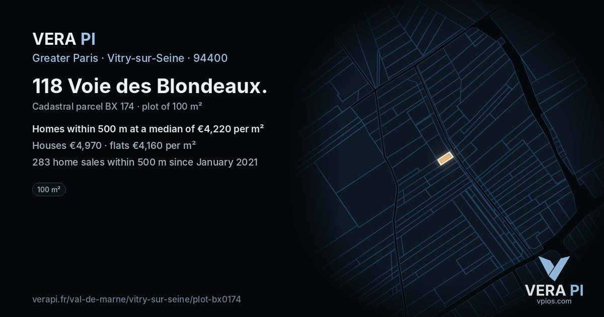 118 Voie des Blondeaux, Vitry-sur-Seine at night – the plot lit, the parcels around coloured by the prices near them