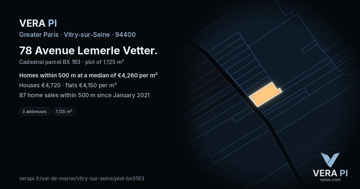 78 Avenue Lemerle Vetter, Vitry-sur-Seine at night – the plot lit, the parcels around coloured by the prices near them