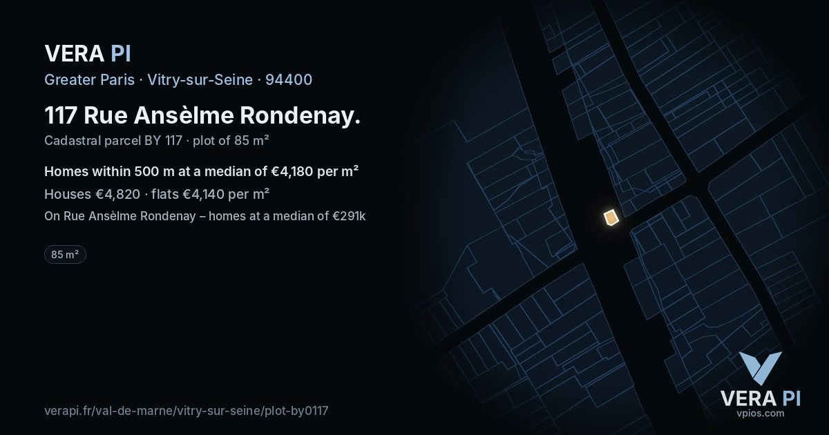 117 Rue Ansèlme Rondenay, Vitry-sur-Seine at night – the plot lit, the parcels around coloured by the prices near them