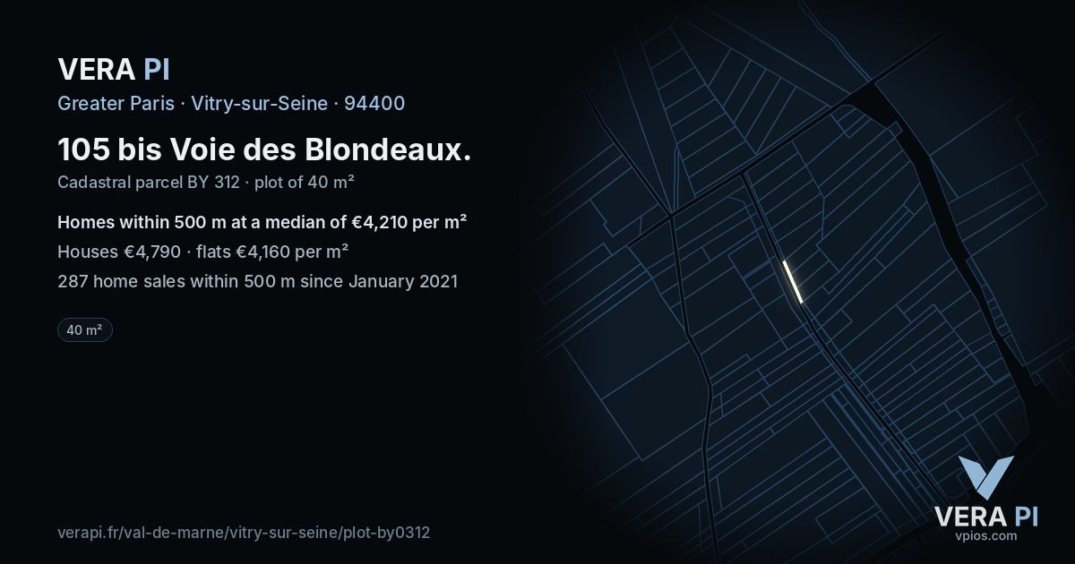 105 bis Voie des Blondeaux, Vitry-sur-Seine at night – the plot lit, the parcels around coloured by the prices near them