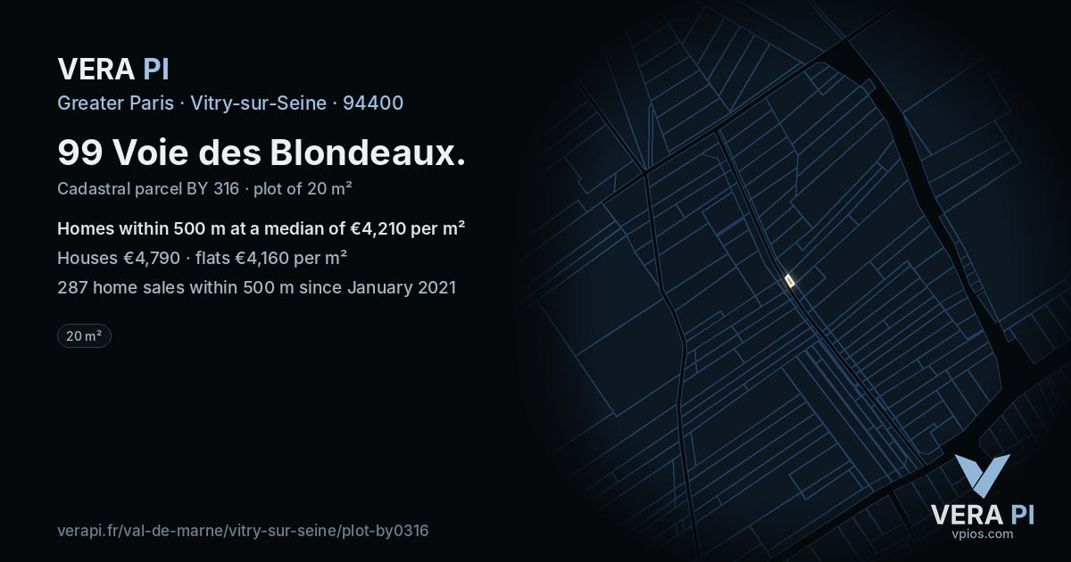 99 Voie des Blondeaux, Vitry-sur-Seine at night – the plot lit, the parcels around coloured by the prices near them