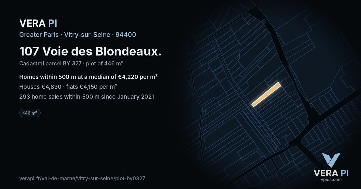107 Voie des Blondeaux, Vitry-sur-Seine at night – the plot lit, the parcels around coloured by the prices near them