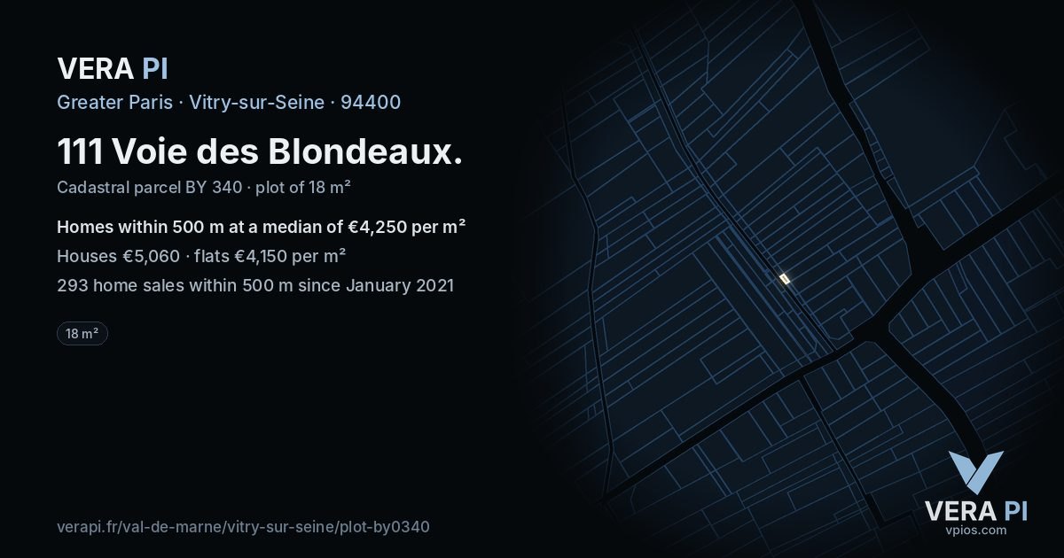 111 Voie des Blondeaux, Vitry-sur-Seine at night – the plot lit, the parcels around coloured by the prices near them