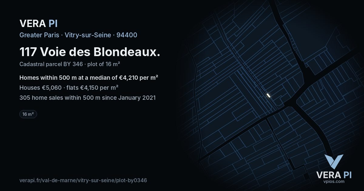 117 Voie des Blondeaux, Vitry-sur-Seine at night – the plot lit, the parcels around coloured by the prices near them
