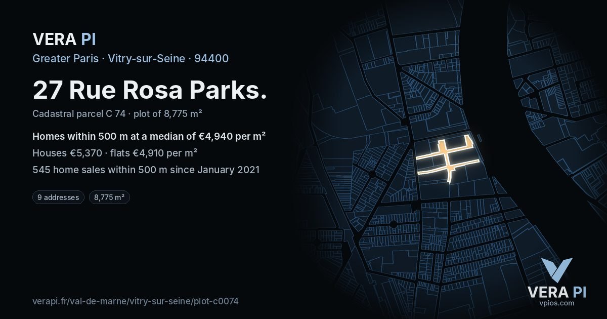 27 Rue Rosa Parks, Vitry-sur-Seine at night – the plot lit, the parcels around coloured by the prices near them