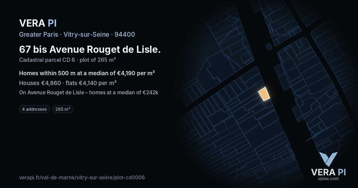 67 bis Avenue Rouget de Lisle, Vitry-sur-Seine at night – the plot lit, the parcels around coloured by the prices near them