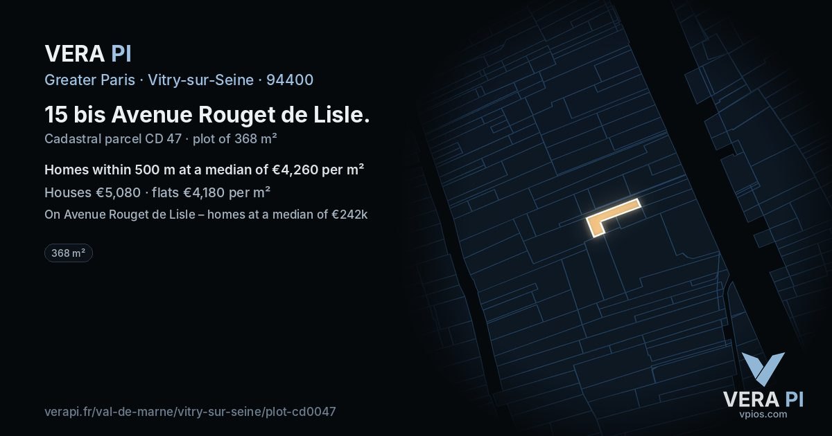 15 bis Avenue Rouget de Lisle, Vitry-sur-Seine at night – the plot lit, the parcels around coloured by the prices near them