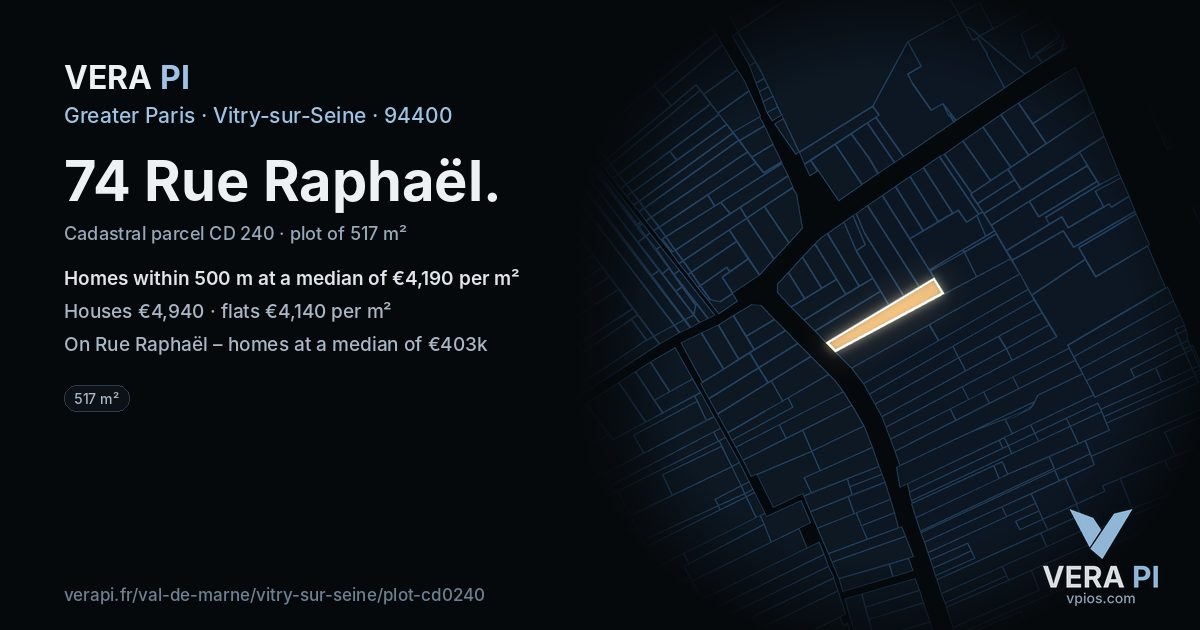 74 Rue Raphaël, Vitry-sur-Seine at night – the plot lit, the parcels around coloured by the prices near them