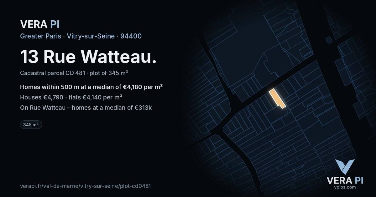 13 Rue Watteau, Vitry-sur-Seine at night – the plot lit, the parcels around coloured by the prices near them