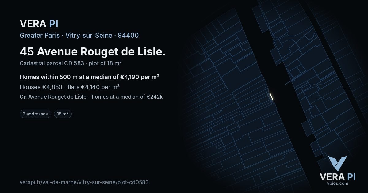 45 Avenue Rouget de Lisle, Vitry-sur-Seine at night – the plot lit, the parcels around coloured by the prices near them
