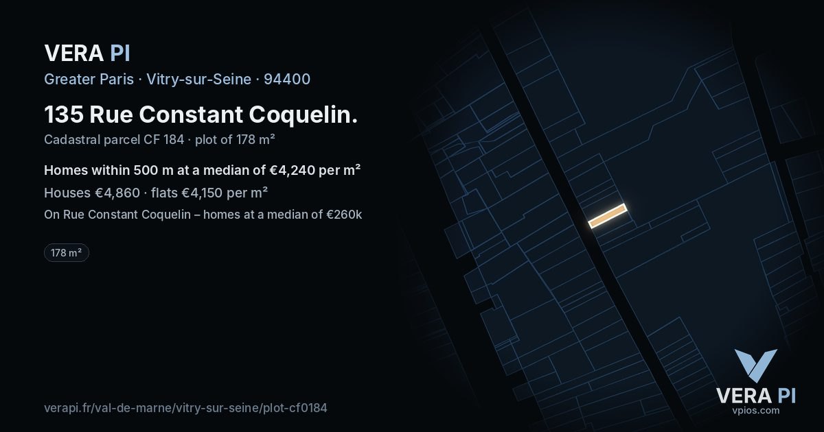 135 Rue Constant Coquelin, Vitry-sur-Seine at night – the plot lit, the parcels around coloured by the prices near them