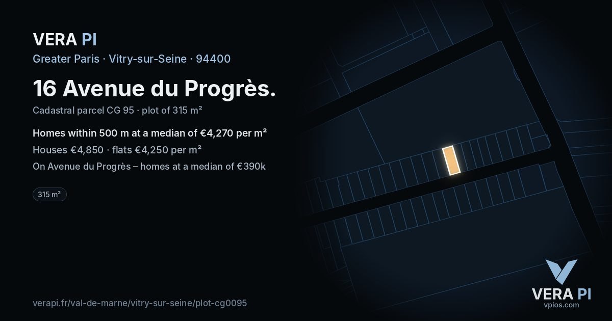 16 Avenue du Progrès, Vitry-sur-Seine at night – the plot lit, the parcels around coloured by the prices near them
