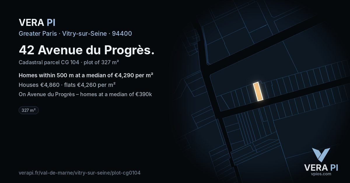 42 Avenue du Progrès, Vitry-sur-Seine at night – the plot lit, the parcels around coloured by the prices near them