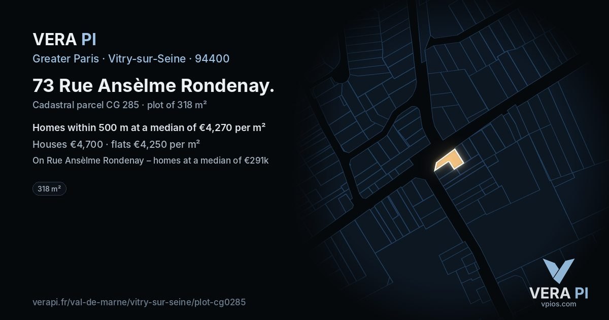 73 Rue Ansèlme Rondenay, Vitry-sur-Seine at night – the plot lit, the parcels around coloured by the prices near them