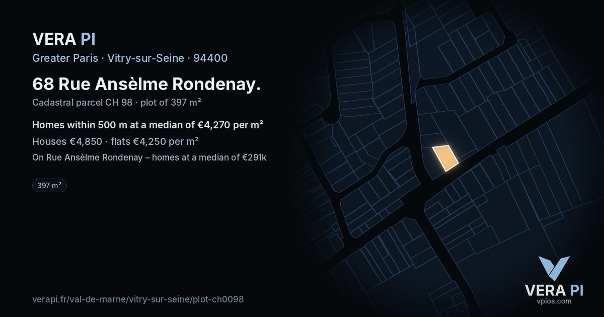 68 Rue Ansèlme Rondenay, Vitry-sur-Seine at night – the plot lit, the parcels around coloured by the prices near them