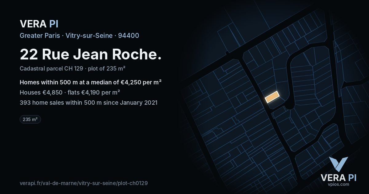 22 Rue Jean Roche, Vitry-sur-Seine at night – the plot lit, the parcels around coloured by the prices near them