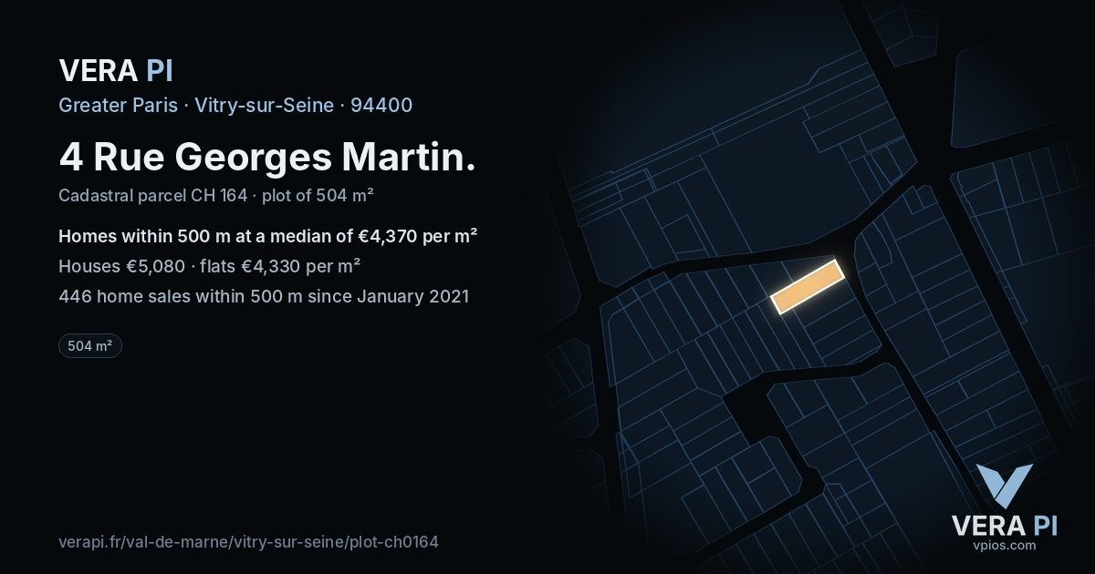 4 Rue Georges Martin, Vitry-sur-Seine at night – the plot lit, the parcels around coloured by the prices near them