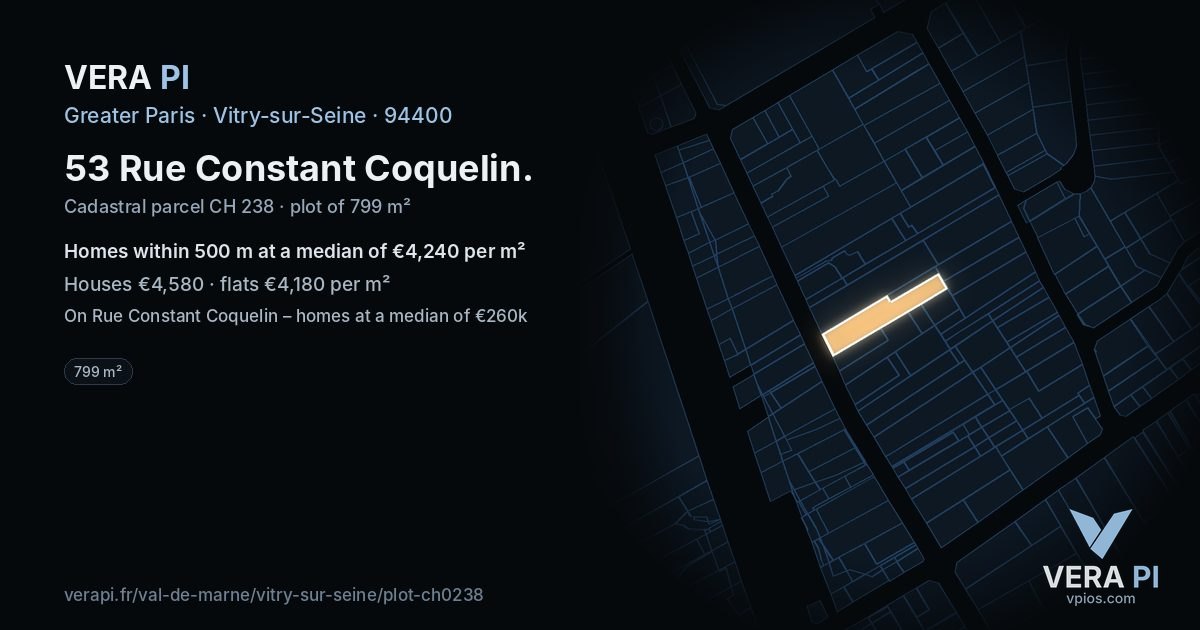 53 Rue Constant Coquelin, Vitry-sur-Seine at night – the plot lit, the parcels around coloured by the prices near them