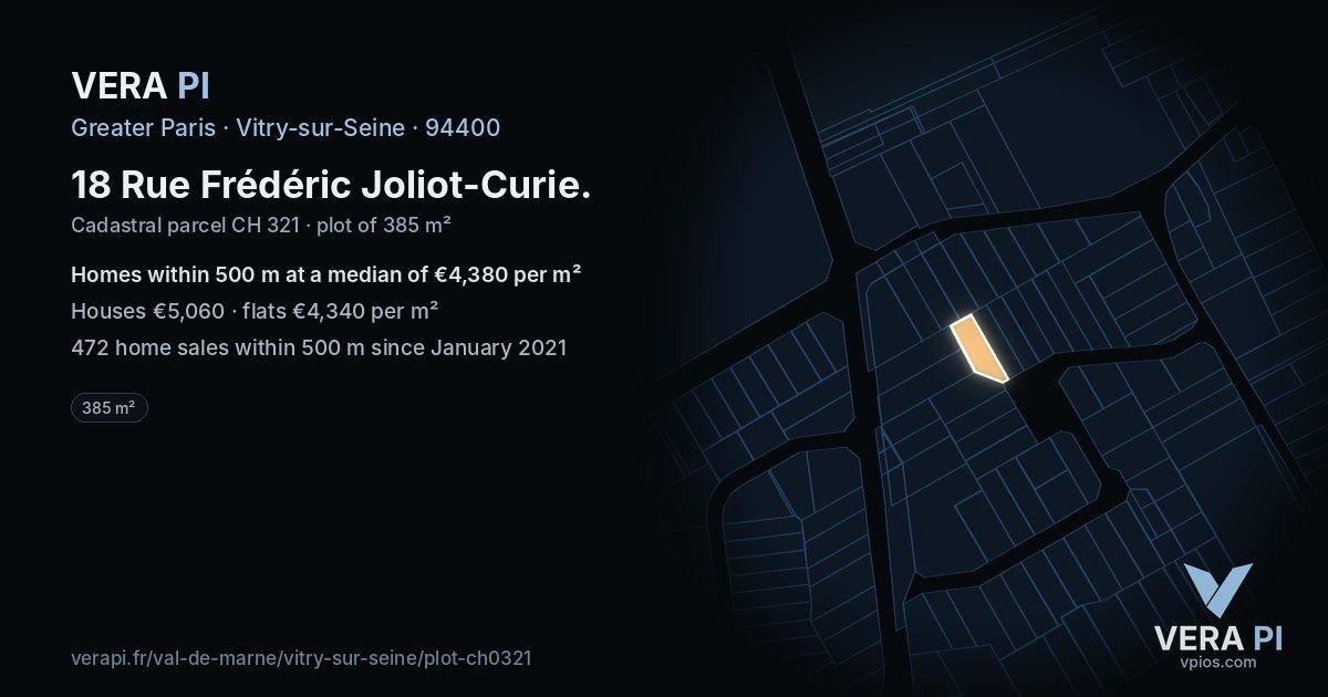 18 Rue Frédéric Joliot-Curie, Vitry-sur-Seine at night – the plot lit, the parcels around coloured by the prices near them