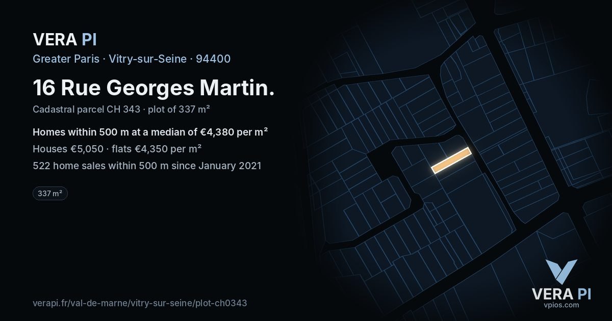 16 Rue Georges Martin, Vitry-sur-Seine at night – the plot lit, the parcels around coloured by the prices near them