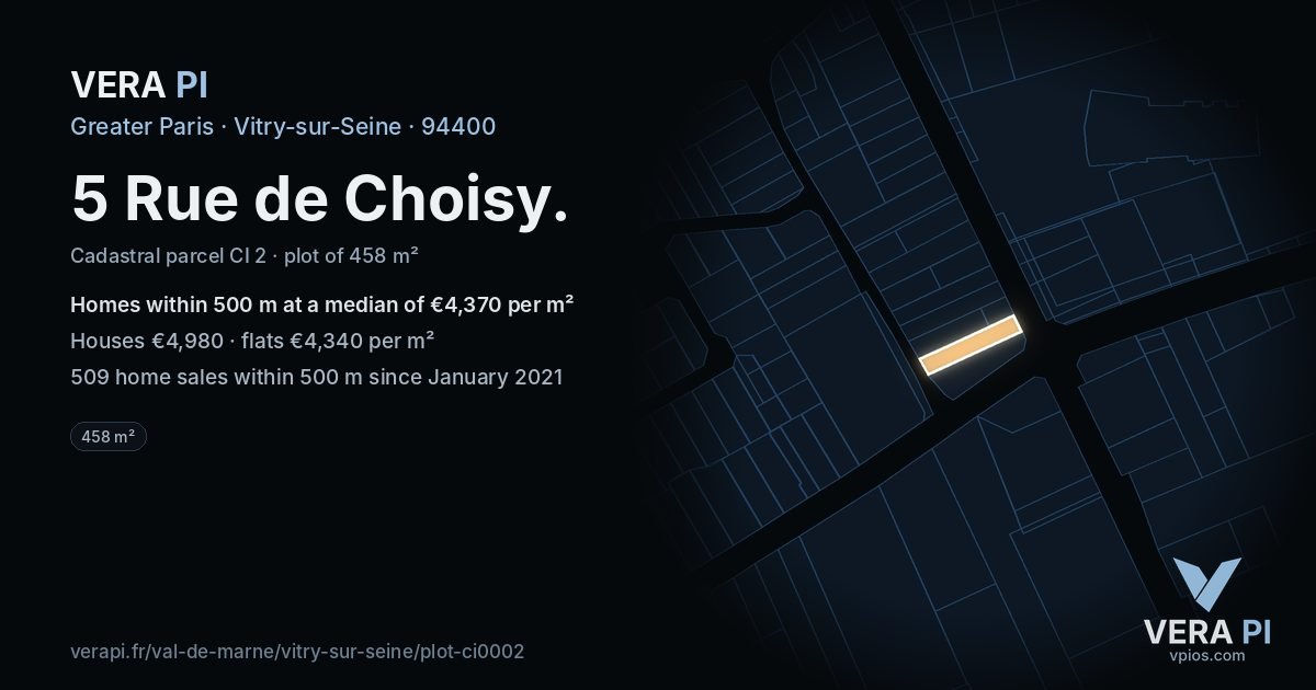 5 Rue de Choisy, Vitry-sur-Seine at night – the plot lit, the parcels around coloured by the prices near them