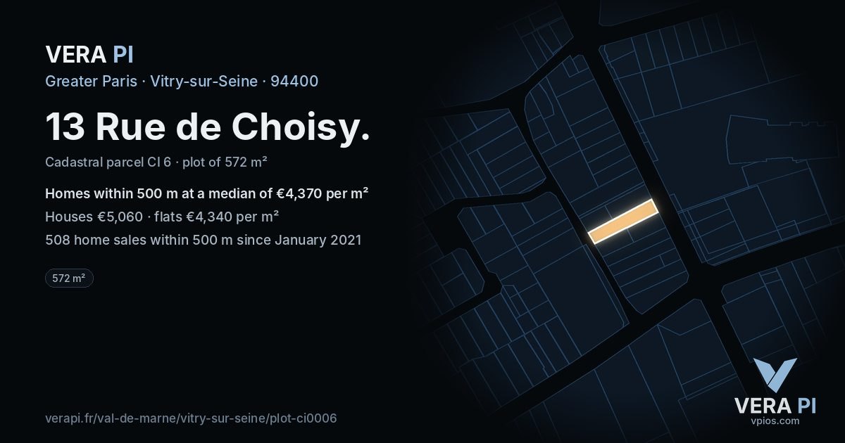 13 Rue de Choisy, Vitry-sur-Seine at night – the plot lit, the parcels around coloured by the prices near them