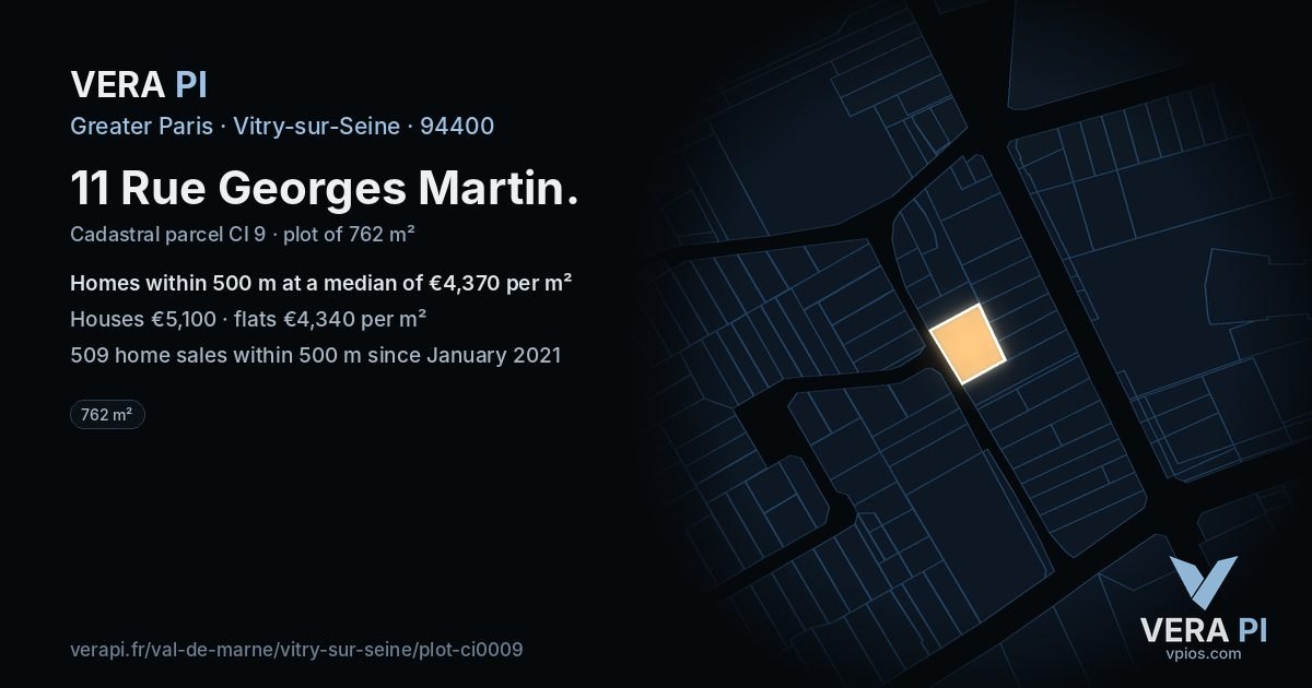 11 Rue Georges Martin, Vitry-sur-Seine at night – the plot lit, the parcels around coloured by the prices near them