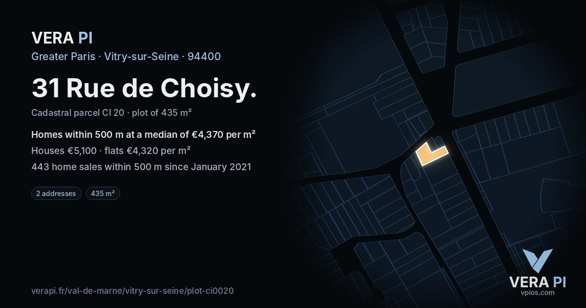 31 Rue de Choisy, Vitry-sur-Seine at night – the plot lit, the parcels around coloured by the prices near them