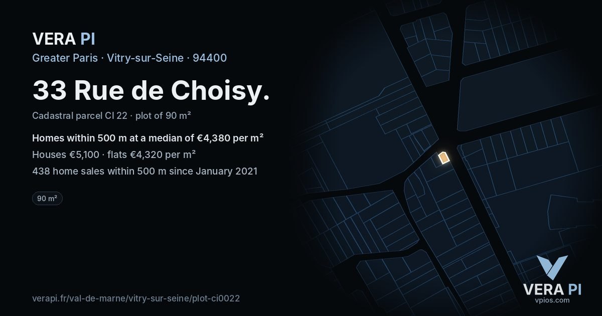 33 Rue de Choisy, Vitry-sur-Seine at night – the plot lit, the parcels around coloured by the prices near them