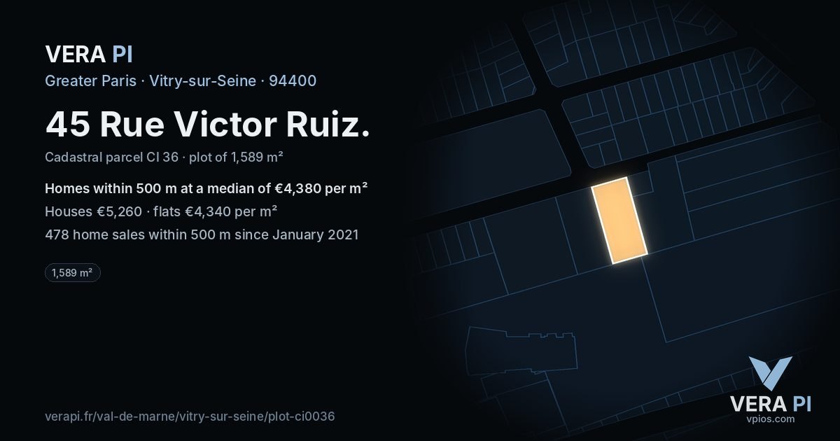 45 Rue Victor Ruiz, Vitry-sur-Seine at night – the plot lit, the parcels around coloured by the prices near them