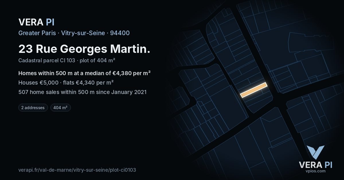 23 Rue Georges Martin, Vitry-sur-Seine at night – the plot lit, the parcels around coloured by the prices near them