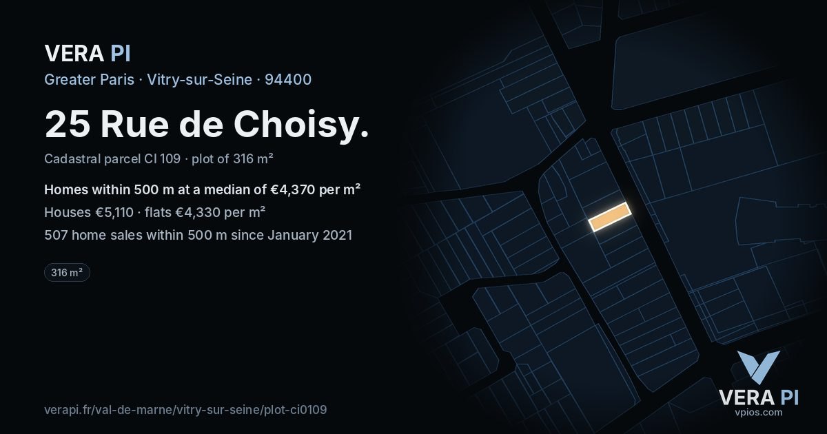 25 Rue de Choisy, Vitry-sur-Seine at night – the plot lit, the parcels around coloured by the prices near them